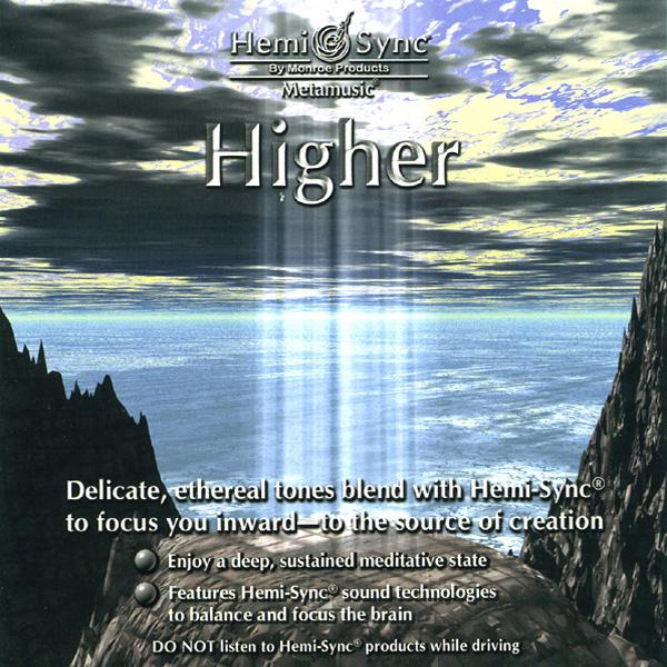 Higher  Cd | Meta Music | Hemi Sync Cds | Yorkshire, UK