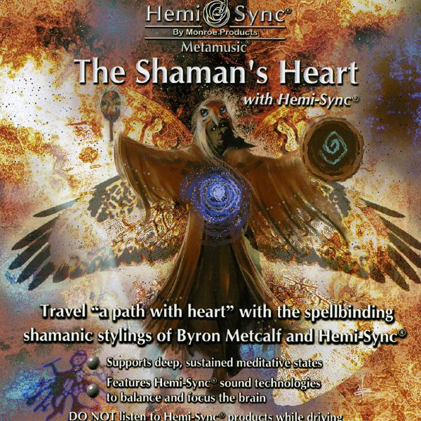 The Shamans Heart  Cd | Meta Music | Hemi Sync Cds | Yorkshire, UK